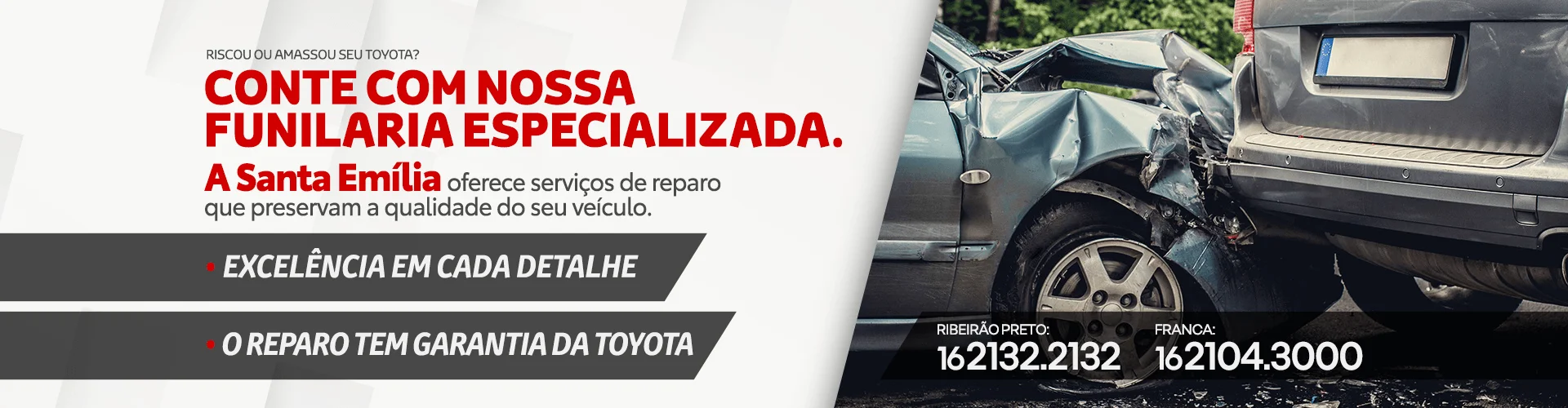 FUNILARIA É NA SANTA EMÍLIA TOYOTA